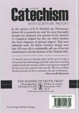 The Shorter Catechism with Scripture Proofs