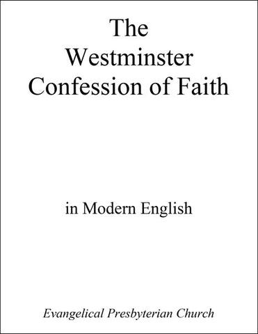 Westminster Confession with Shorter and Longer Catechisms (PDF Download)