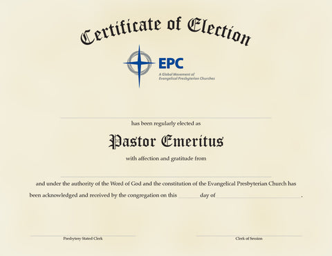 Certificate of Election for Pastor Emeritus EPC Resources